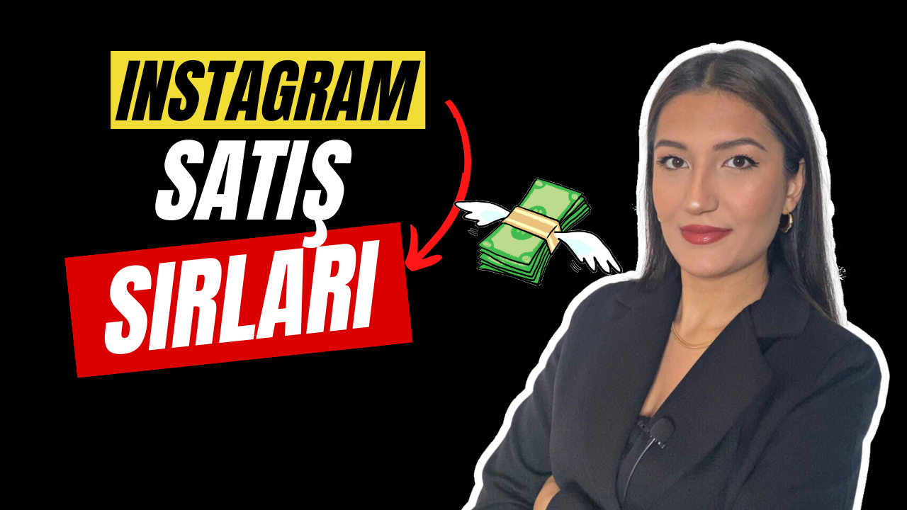 INSTAGRAM Satış Sırları